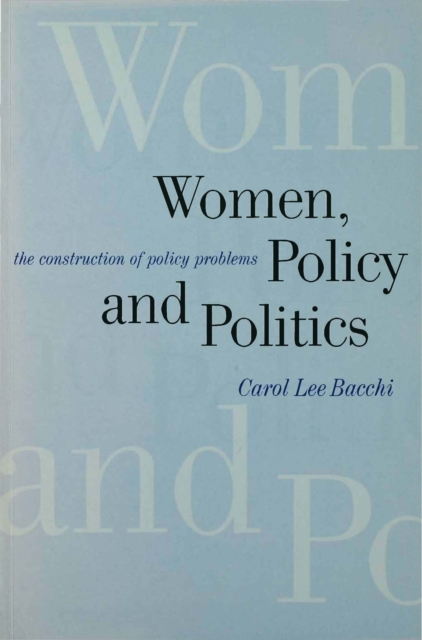 Women, Policy and Politics : The Construction of Policy Problems, EPUB eBook