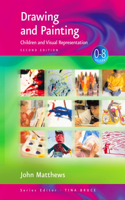Drawing and Painting : Children and Visual Representation, EPUB eBook