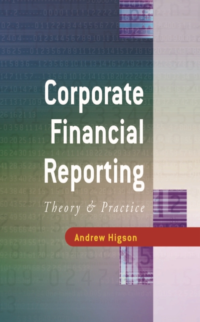 Corporate Financial Reporting : Theory and Practice, EPUB eBook