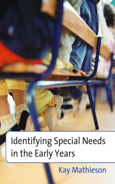 Identifying Special Needs in the Early Years, EPUB eBook