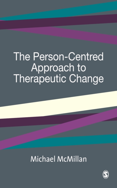 The Person-Centred Approach to Therapeutic Change, EPUB eBook
