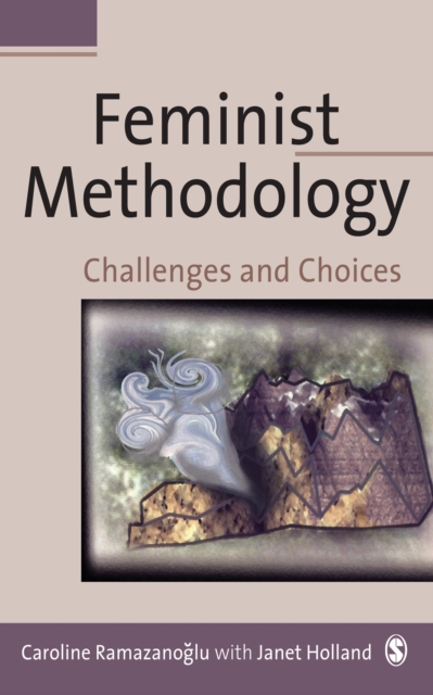 Feminist Methodology : Challenges and Choices, EPUB eBook