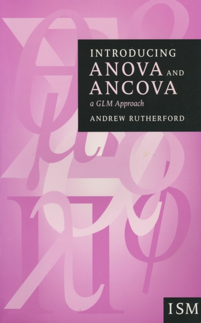 Introducing Anova and Ancova : A GLM Approach, EPUB eBook