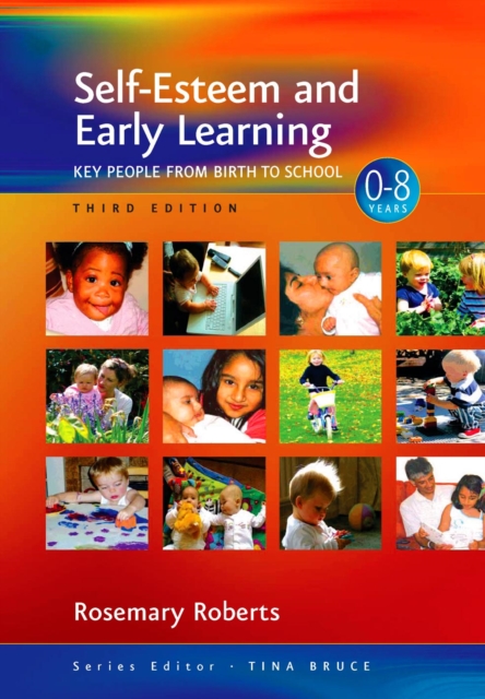 Self-Esteem and Early Learning : Key People from Birth to School, EPUB eBook