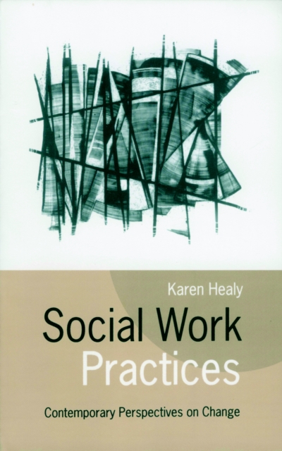 Social Work Practices : Contemporary Perspectives on Change, EPUB eBook