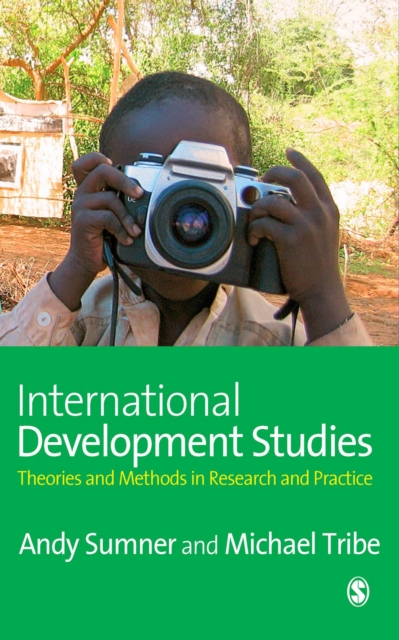 International Development Studies : Theories and Methods in Research and Practice, EPUB eBook