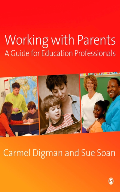 Working with Parents : A Guide for Education Professionals, EPUB eBook