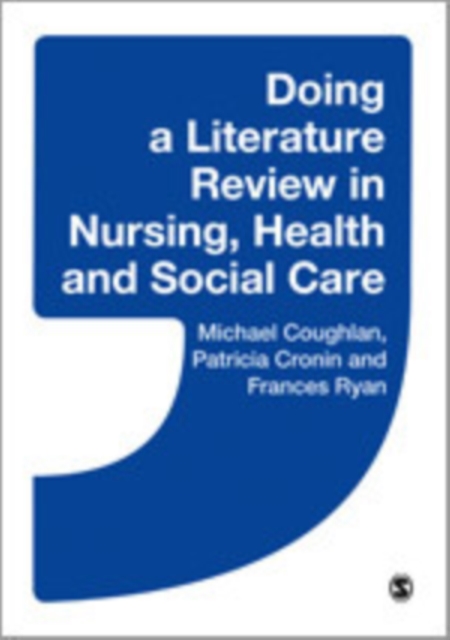 Doing a Literature Review in Nursing, Health and Social Care, Hardback Book