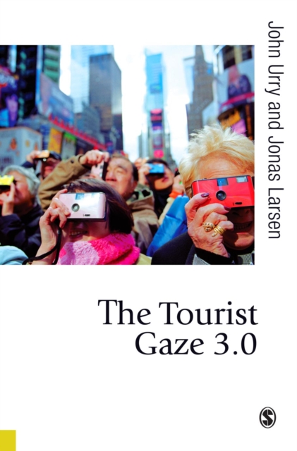 The Tourist Gaze 3.0, PDF eBook