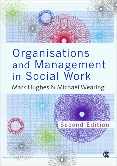 Organisations and Management in Social Work : Everyday Action for Change, Paperback Book