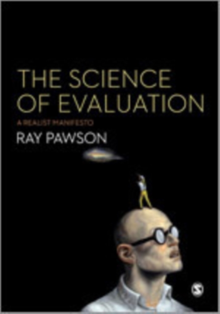 The Science of Evaluation : A Realist Manifesto, Hardback Book