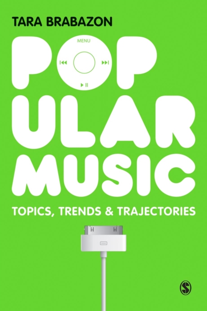 Popular Music : Topics, Trends & Trajectories, PDF eBook