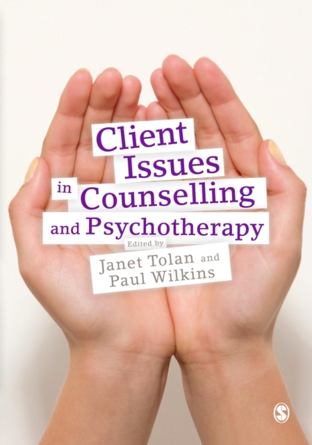 Client Issues in Counselling and Psychotherapy : Person-centred Practice, PDF eBook