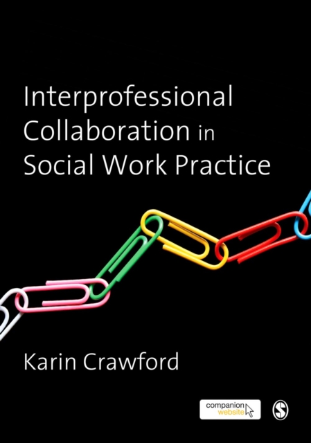 Interprofessional Collaboration in Social Work Practice, PDF eBook