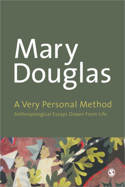 A Very Personal Method : Anthropological Writings Drawn From Life, Paperback / softback Book