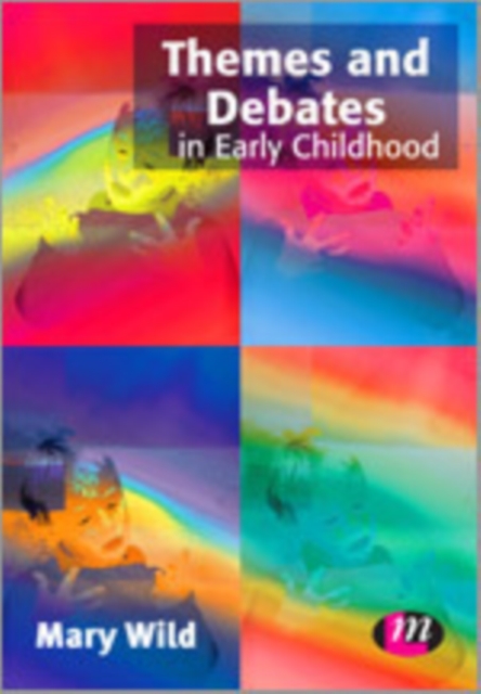 Themes and Debates in Early Childhood, Hardback Book