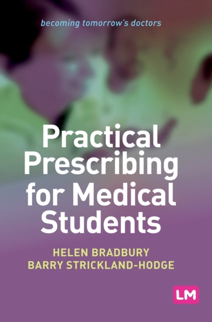 Practical Prescribing for Medical Students, Hardback Book