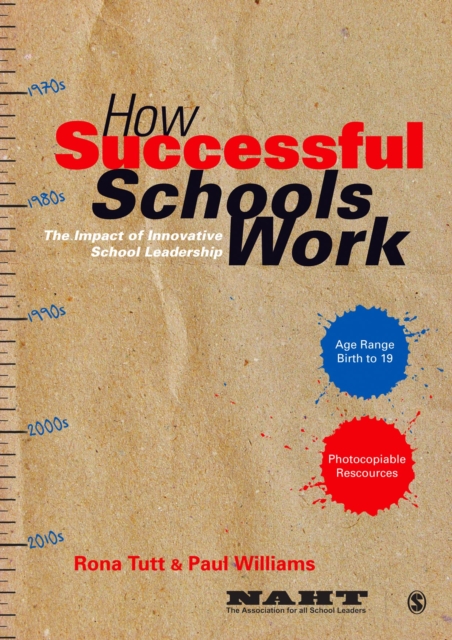 How Successful Schools Work : The Impact of Innovative School Leadership, PDF eBook