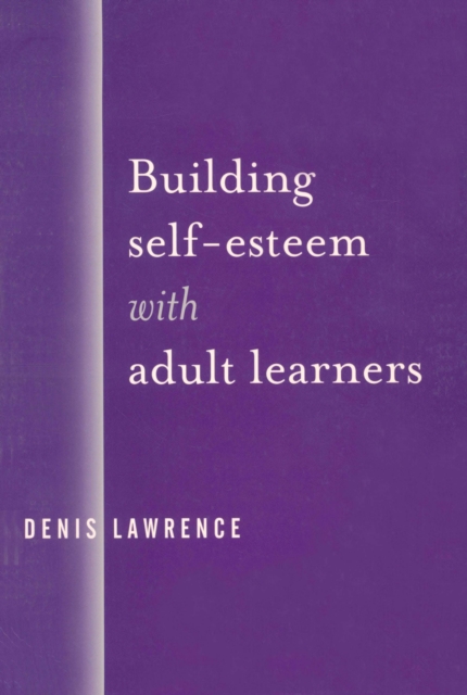 Building Self-Esteem with Adult Learners, PDF eBook