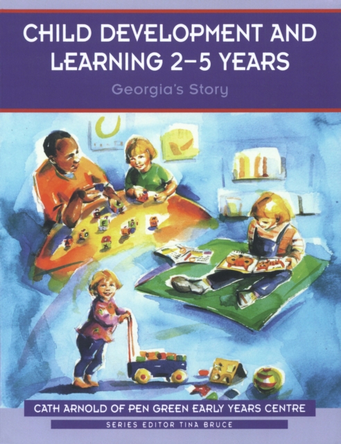 Child Development and Learning 2-5 Years : Georgia's Story, PDF eBook