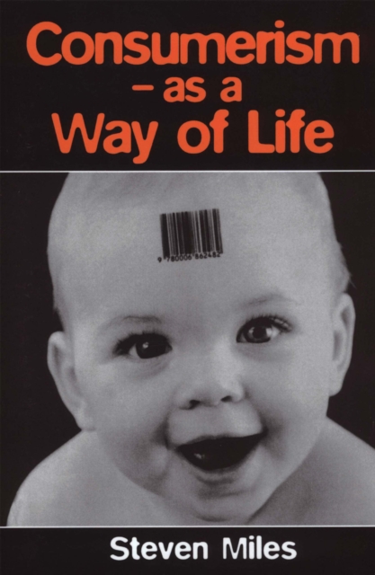 Consumerism : As a Way of Life, PDF eBook