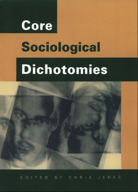 Core Sociological Dichotomies, PDF eBook