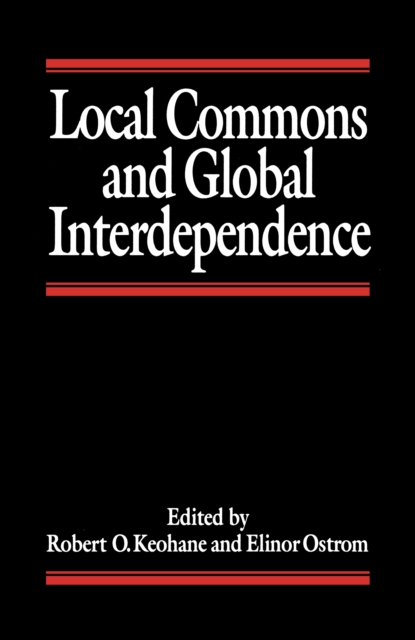 Local Commons and Global Interdependence, PDF eBook