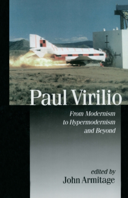 Paul Virilio : From Modernism to Hypermodernism and Beyond, PDF eBook