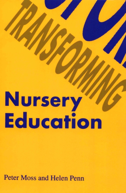 Transforming Nursery Education : SAGE Publications, PDF eBook