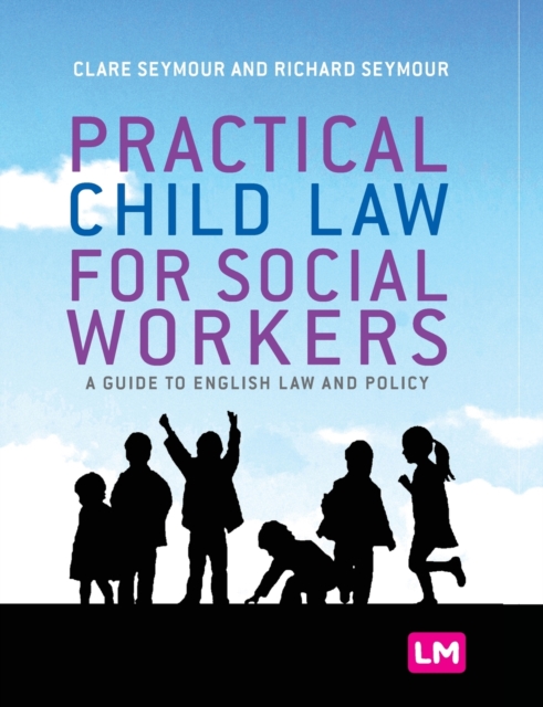 Practical Child Law for Social Workers, Hardback Book