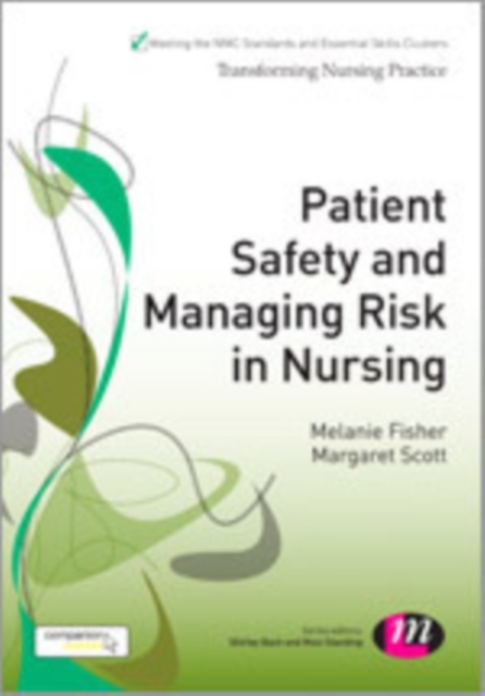 Patient Safety and Managing Risk in Nursing, Hardback Book