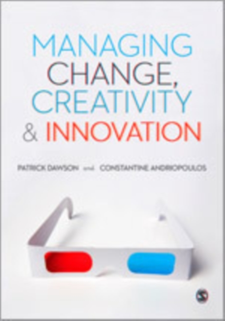 Managing Change, Creativity and Innovation, Hardback Book