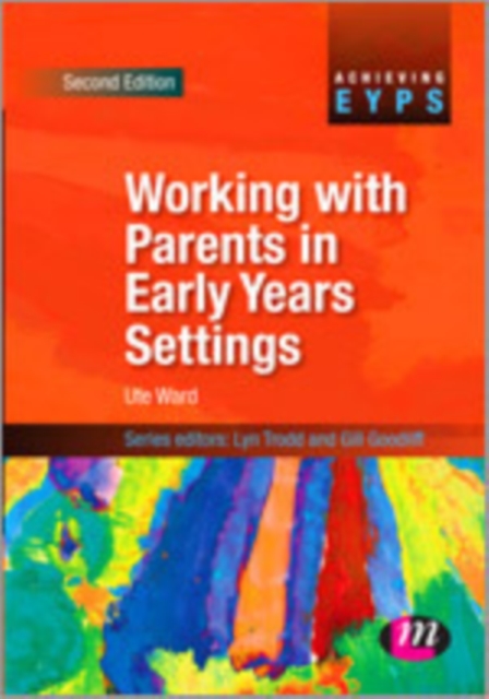 Working with Parents in the Early Years, Hardback Book