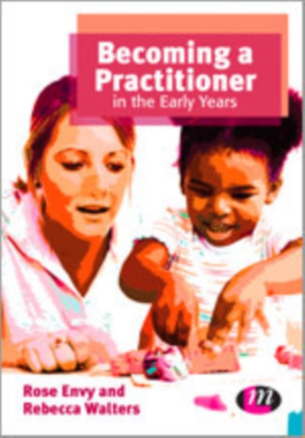 Becoming a Practitioner in the Early Years, Hardback Book
