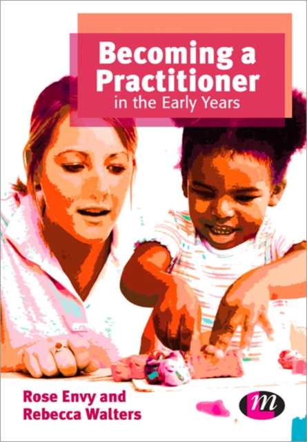 Becoming a Practitioner in the Early Years, Paperback / softback Book