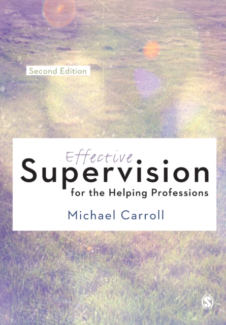 Effective Supervision for the Helping Professions, Paperback / softback Book