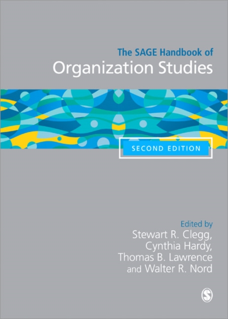 The SAGE Handbook of Organization Studies, Paperback / softback Book