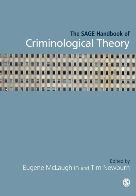 The SAGE Handbook of Criminological Theory, Paperback / softback Book