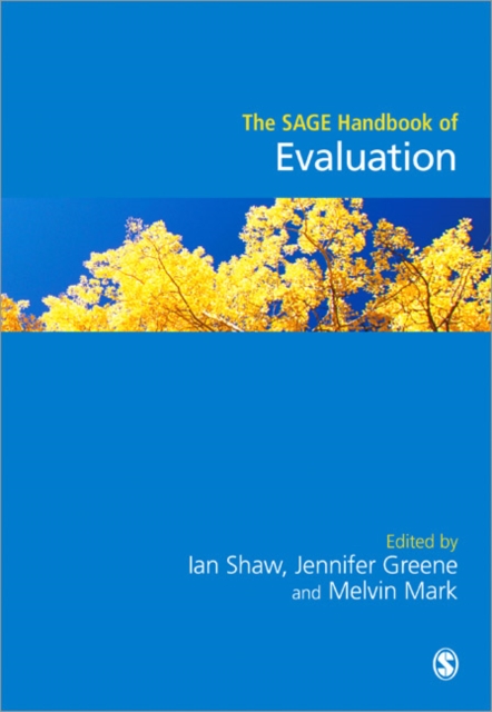 The SAGE Handbook of Evaluation, Paperback / softback Book