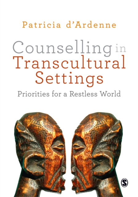 Counselling in Transcultural Settings : Priorities for a Restless World, PDF eBook