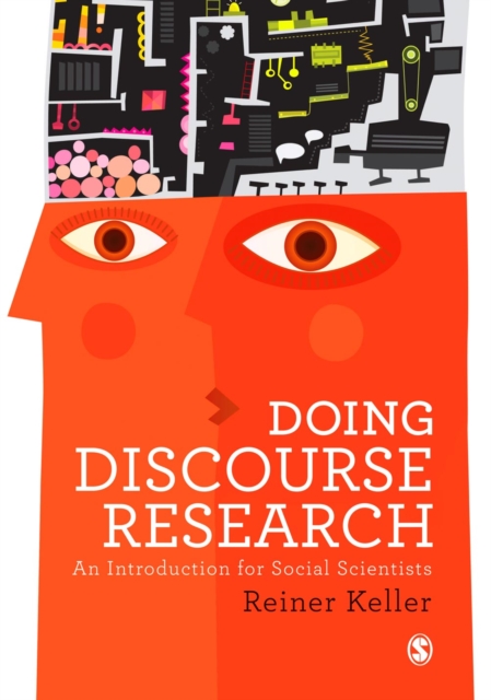 Doing Discourse Research : An Introduction for Social Scientists, PDF eBook
