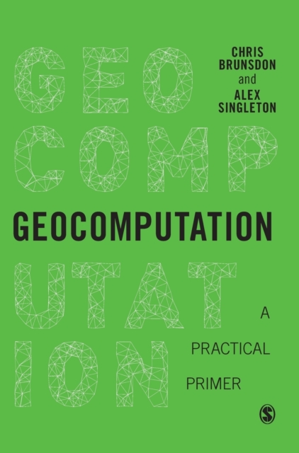 Geocomputation : A Practical Primer, Hardback Book