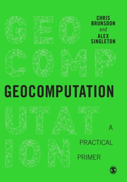 Geocomputation : A Practical Primer, Paperback / softback Book