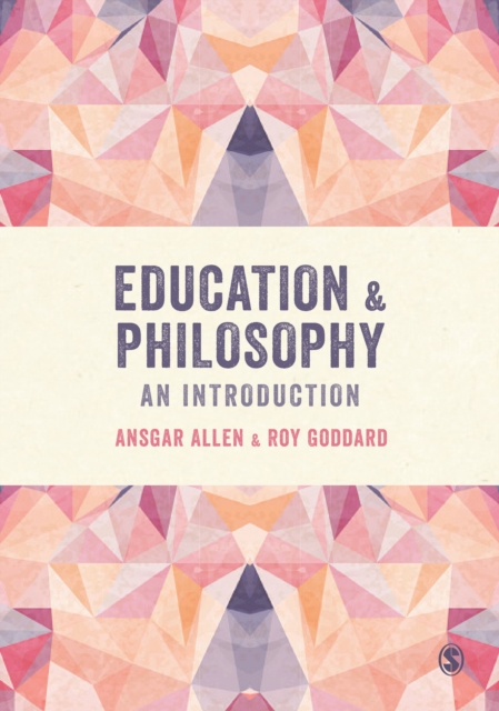 Education and Philosophy : An Introduction, Paperback / softback Book