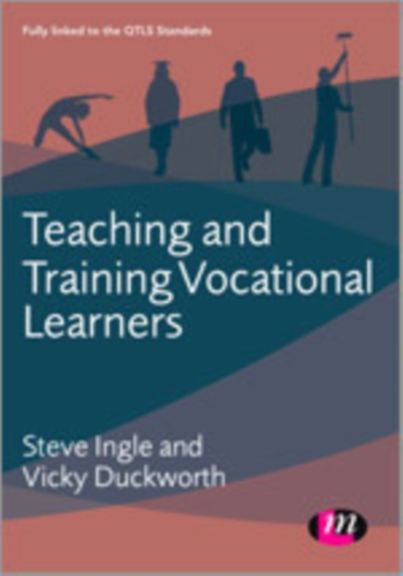 Teaching and Training Vocational Learners, Hardback Book