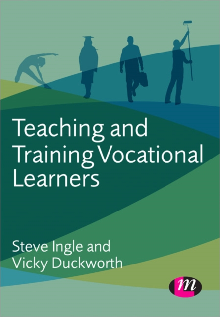 Teaching and Training Vocational Learners, Paperback / softback Book