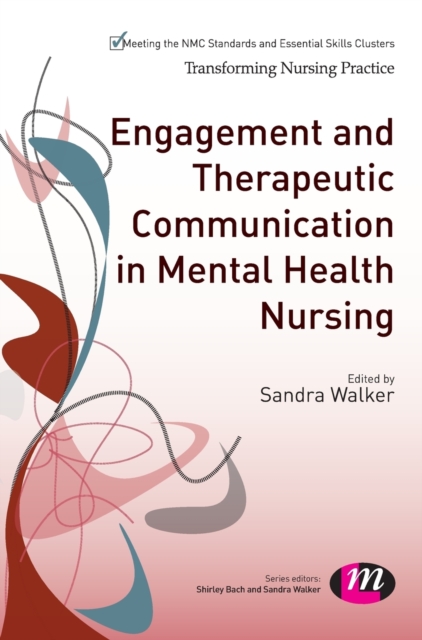 Engagement and Therapeutic Communication in Mental Health Nursing, Hardback Book