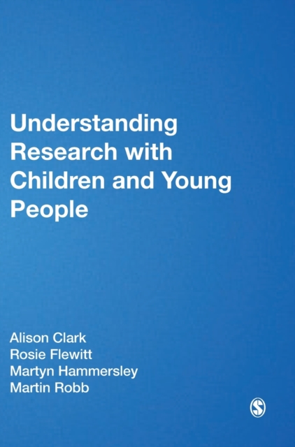 Understanding Research with Children and Young People, Hardback Book