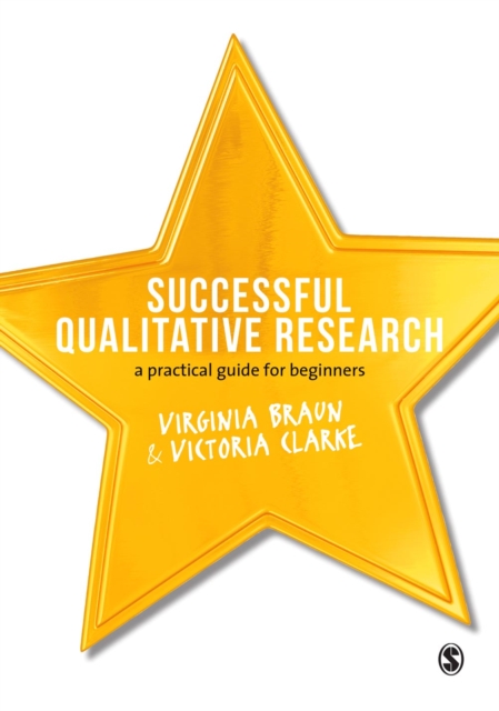 Successful Qualitative Research : A Practical Guide for Beginners, PDF eBook
