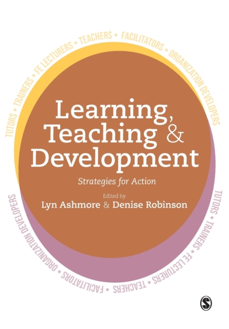 Learning, Teaching and Development : Strategies for Action, Paperback / softback Book
